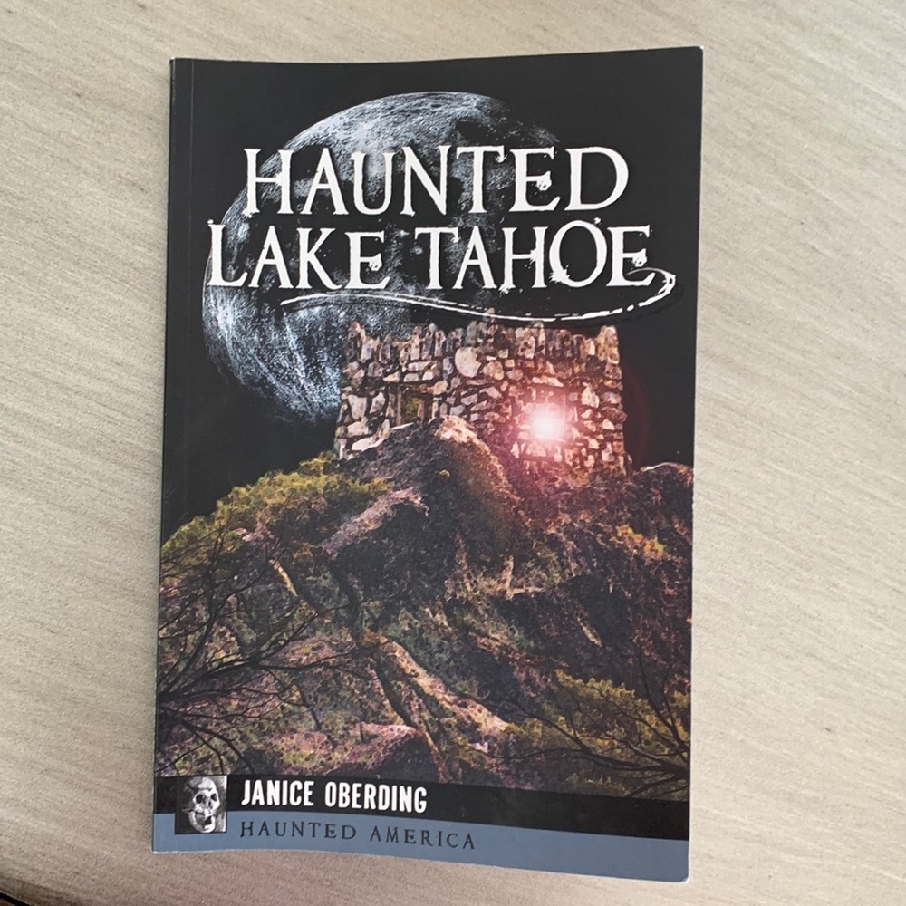 COPY - Haunted Lake Tahoe Book by Janice Oberding Lake Tahoe